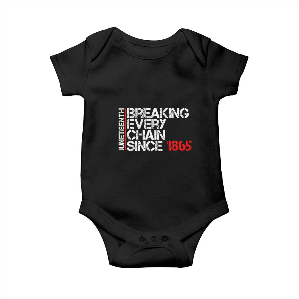 Juneteenth Breaking Every Chain Baby Onesie Since 1865 TS01 Black Print Your Wear
