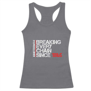Juneteenth Breaking Every Chain Racerback Tank Top Since 1865 TS01 Charcoal Print Your Wear