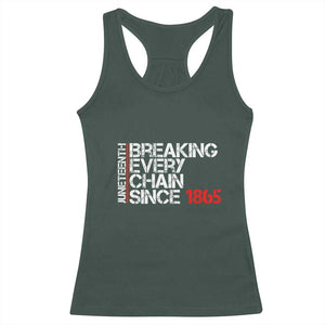 Juneteenth Breaking Every Chain Racerback Tank Top Since 1865 TS01 Dark Forest Green Print Your Wear