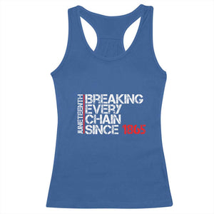 Juneteenth Breaking Every Chain Racerback Tank Top Since 1865 TS01 Royal Blue Print Your Wear