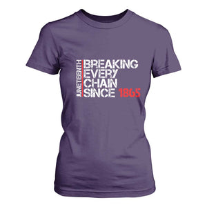 Juneteenth Breaking Every Chain T Shirt For Women Since 1865 TS01 Purple Print Your Wear