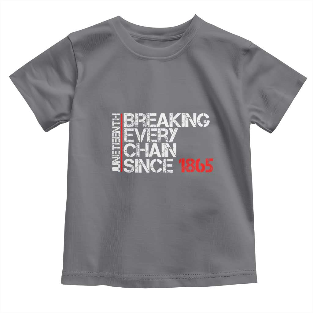 Juneteenth Breaking Every Chain Toddler T Shirt Since 1865 TS01 Charcoal Print Your Wear