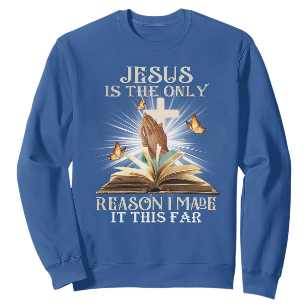 Jesus Is the Only Way Sweatshirt Christian Faith TS01 Royal Blue Print Your Wear