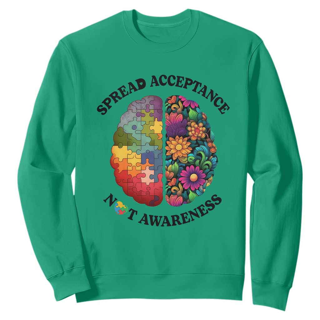 Accept Autism Sweatshirt Spread Acceptance Not Awareness Neurodiversity Brain TS01 Irish Green Printyourwear