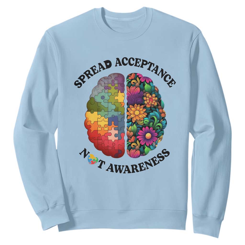 Accept Autism Sweatshirt Spread Acceptance Not Awareness Neurodiversity Brain TS01 Light Blue Printyourwear