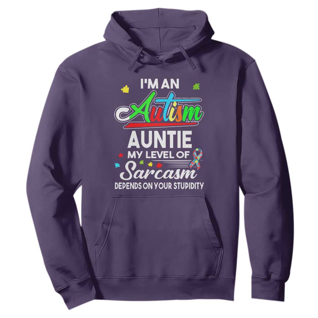 Autism Aunt Hoodie I'm An Autism Auntie My Level Of Sarcams Depends On Your Stupidity Spectrum Ribbon TS01 Purple Printyourwear