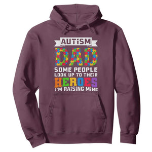 Autism Dad Hoodie Some People Look Up to Their Heroes I'm Raising Mine Puzzle Piece TS01 Maroon Printyourwear