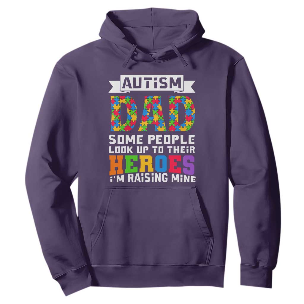 Autism Dad Hoodie Some People Look Up to Their Heroes I'm Raising Mine Puzzle Piece TS01 Purple Printyourwear