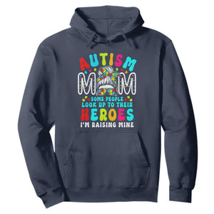 Autism Mom Hoodie Some People Look Up to Heroes I'm Raising Mine Messy Bun Mother TS01 Navy Printyourwear