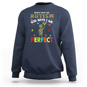 Society Says I Austism Sweatshirt God Say I Am Perfect Boy Kid TS01 Navy Printyourwear