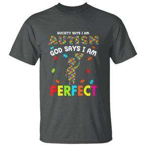 Society Says I Austism T Shirt God Say I Am Perfect Boy Kid TS01 Dark Heather Printyourwear