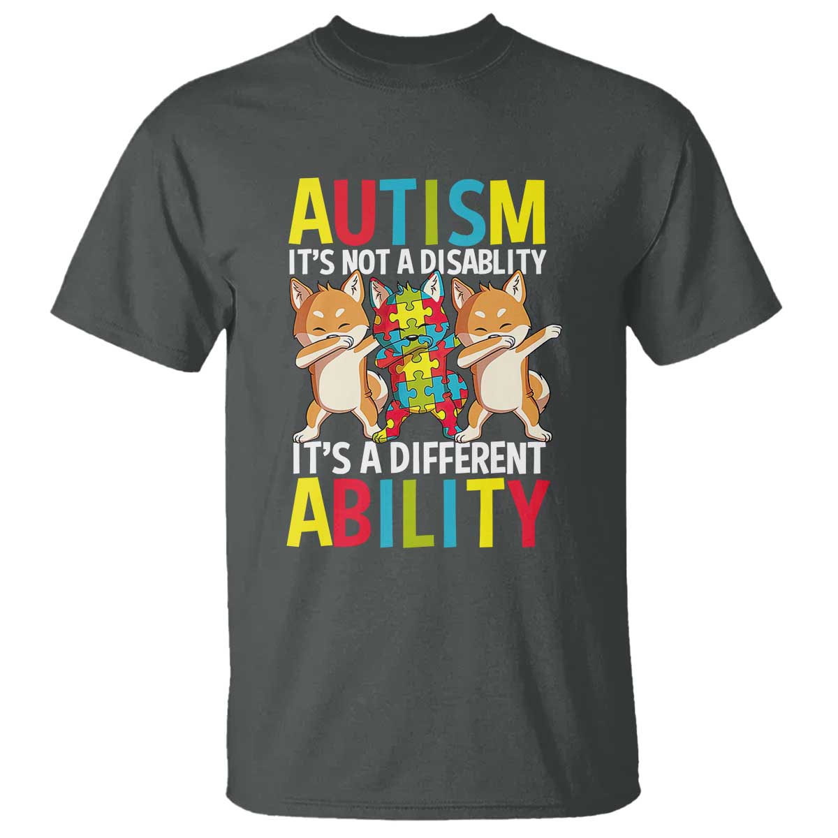 Dog Autism Awareness T Shirt It's Not A Disablity It's A Different Ability TS01 Dark Heather Printyourwear
