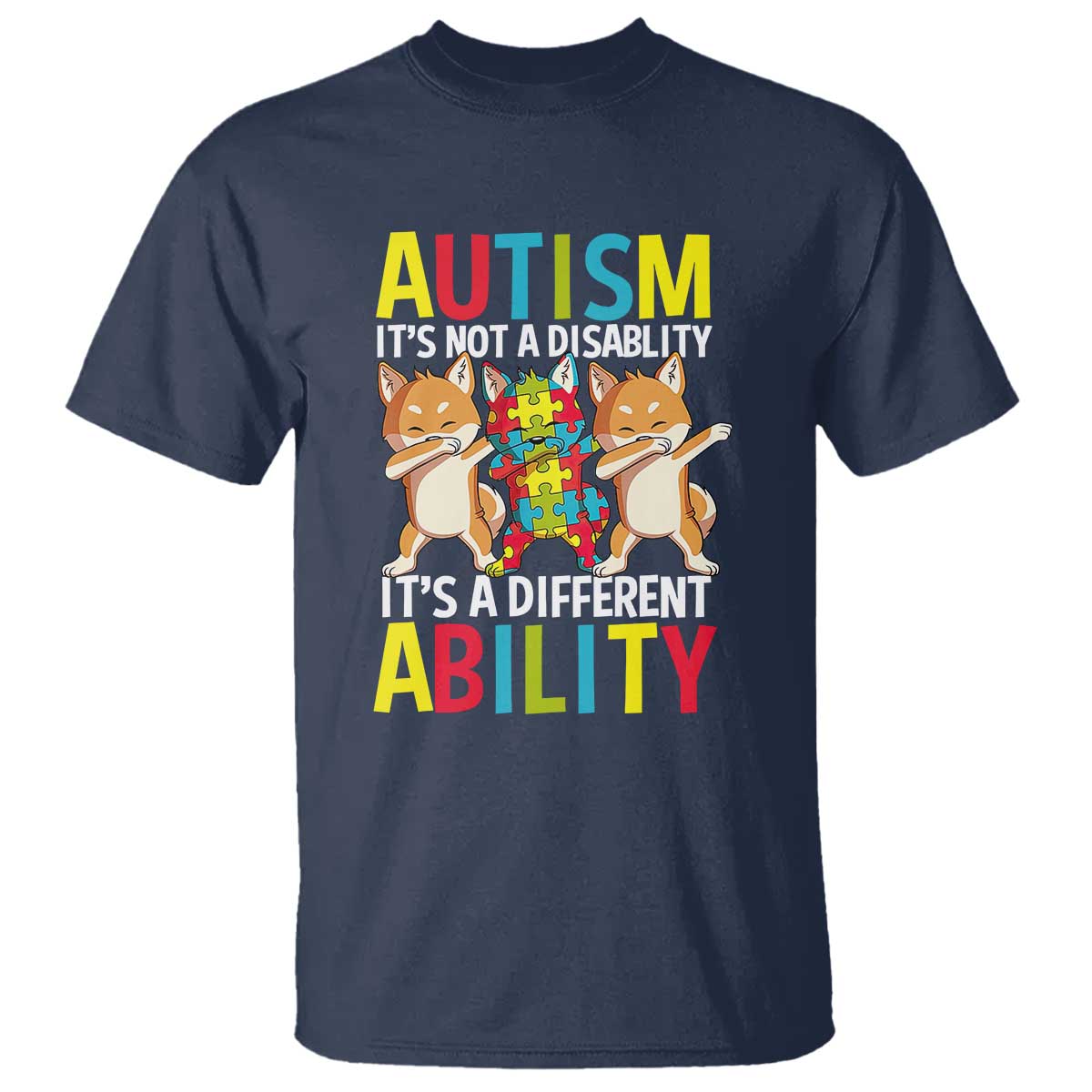 Dog Autism Awareness T Shirt It's Not A Disablity It's A Different Ability TS01 Navy Printyourwear