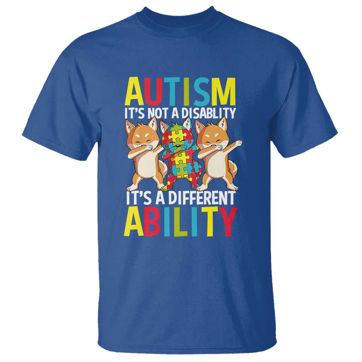 Dog Autism Awareness T Shirt It's Not A Disablity It's A Different Ability TS01 Royal Blue Printyourwear