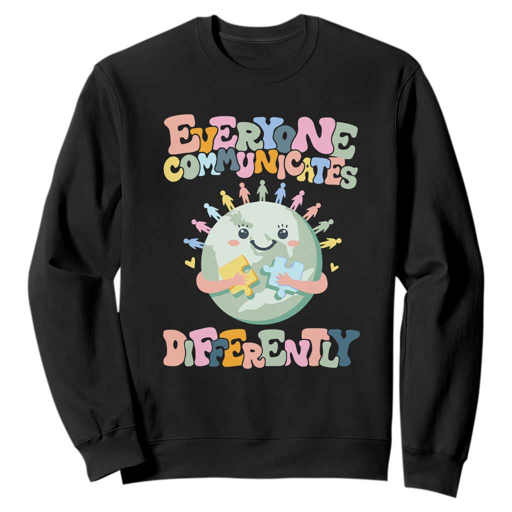 Autism Acceptance Sweatshirt Everyone Communicates Differently Embrace Autism Be Kind TS01 Black Printyourwear