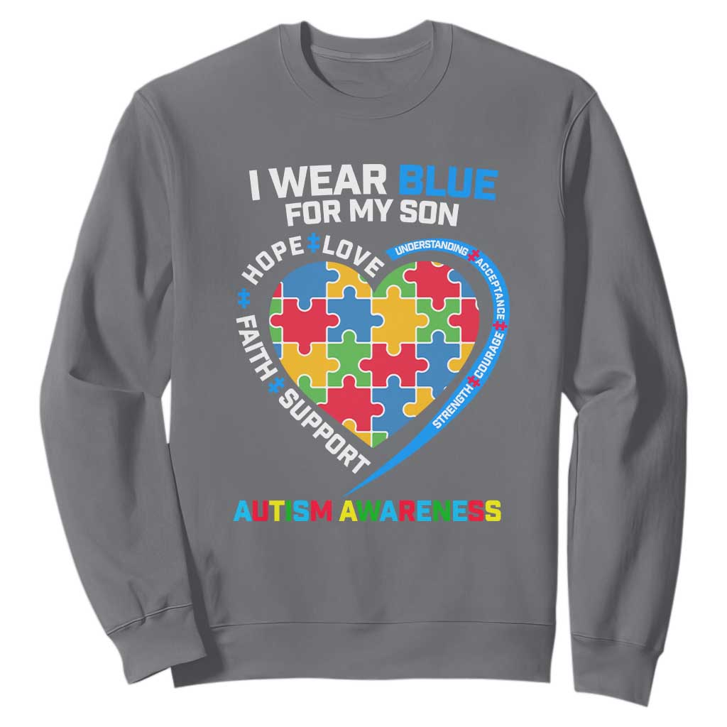 Autism Parents Sweatshirt I Wear Blue For My Son, Understanding Acceptance Courage Strength, Puzzle Heart TS01 Charcoal Printyourwear