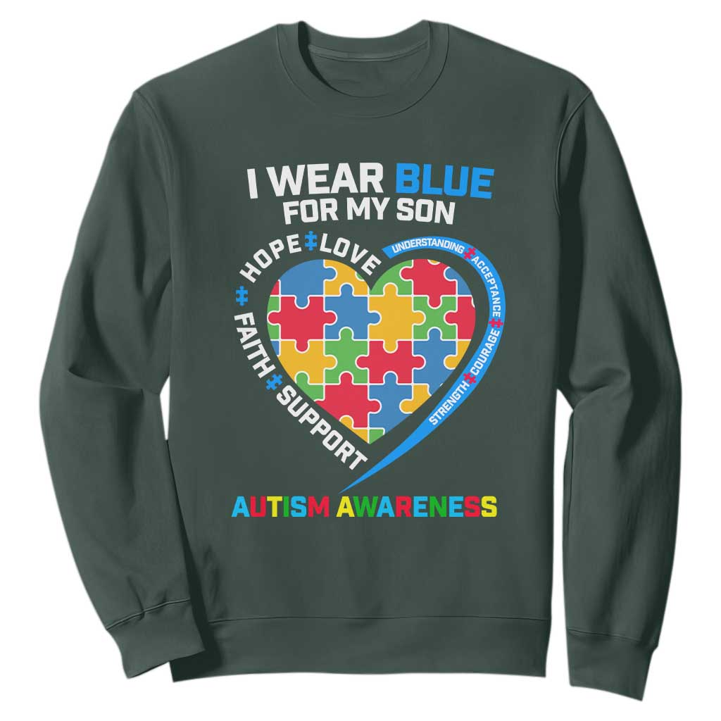 Autism Parents Sweatshirt I Wear Blue For My Son, Understanding Acceptance Courage Strength, Puzzle Heart TS01 Dark Forest Green Printyourwear