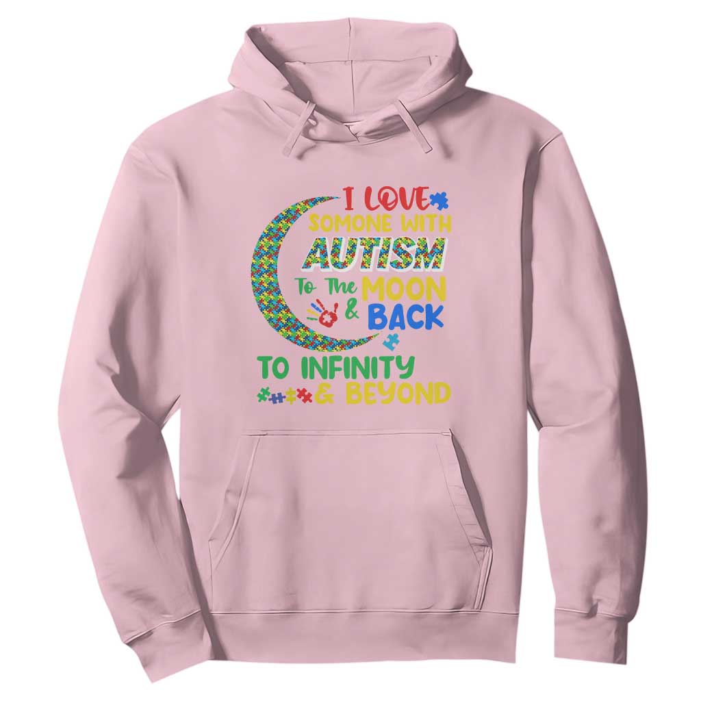 Embrace Autism Hoodie I Love Some With Autism To The Moon And Back To Infinity And Beyond Puzzle TS01 Light Pink Printyourwear