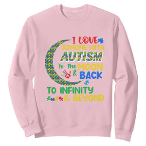 Embrace Autism Sweatshirt I Love Some With Autism To The Moon And Back To Infinity And Beyond Puzzle TS01 Light Pink Printyourwear