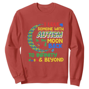 Embrace Autism Sweatshirt I Love Some With Autism To The Moon And Back To Infinity And Beyond Puzzle TS01 Red Printyourwear