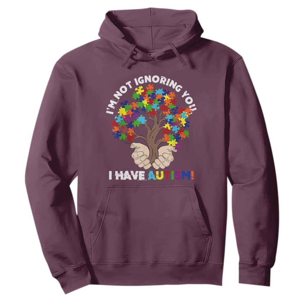 I'm Not Ignoring You I Have Autism Hoodie Puzzle Tree TS01 Maroon Printyourwear