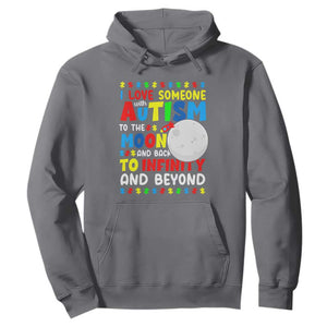 Embrace Autism Hoodie I Love Some With Autism To The Moon And Back To Infinity And Beyond TS01 Charcoal Printyourwear