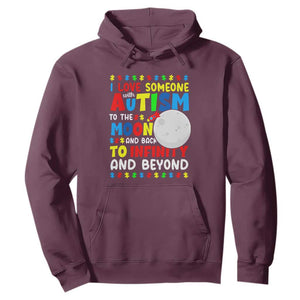 Embrace Autism Hoodie I Love Some With Autism To The Moon And Back To Infinity And Beyond TS01 Maroon Printyourwear