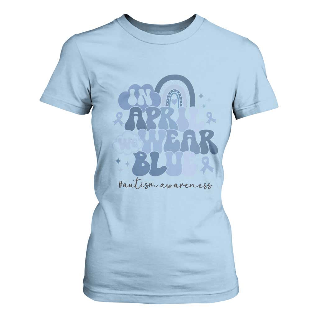 Autism Awareness T Shirt For Women In April We Wear Blue Rainbow Retro Groovy TS01 Light Blue Printyourwear