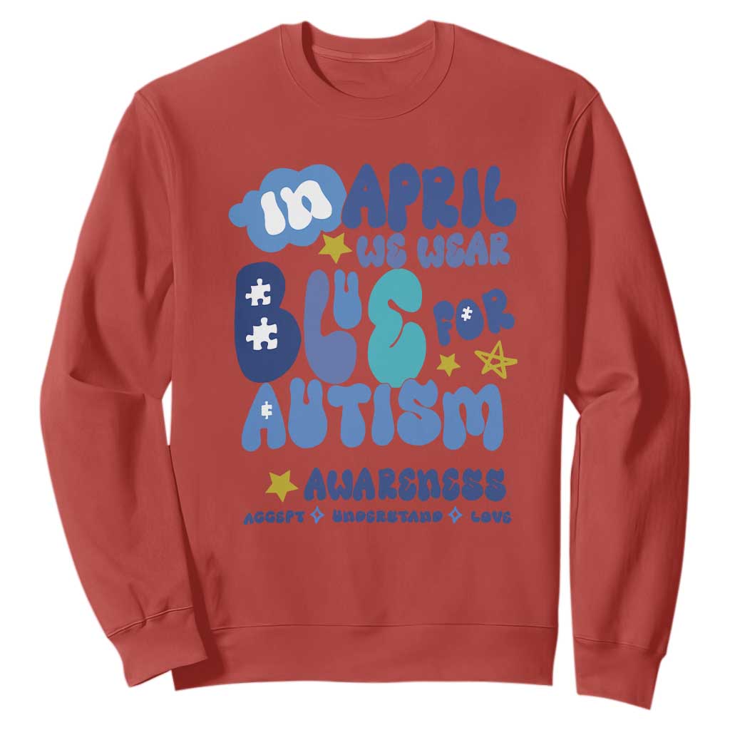 Autism Awareness Sweatshirt In April We Wear Blue Accept Understand Love TS01 Red Printyourwear