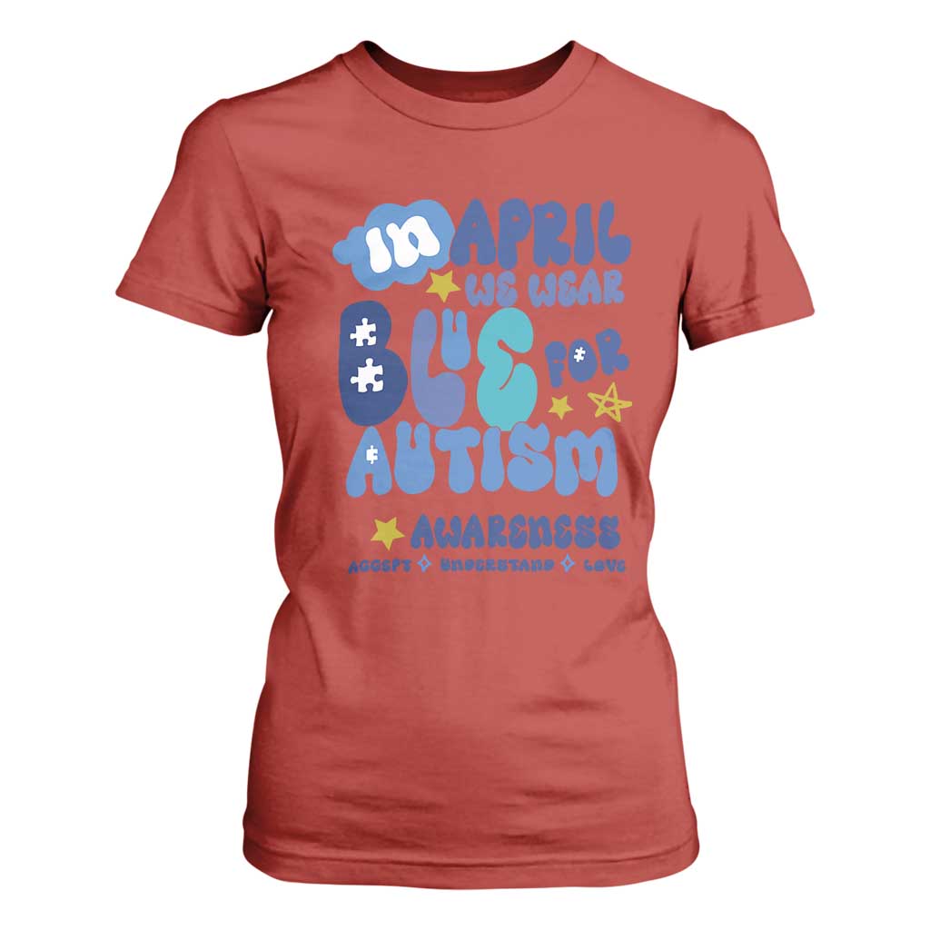 Autism Awareness T Shirt For Women In April We Wear Blue Accept Understand Love TS01 Red Printyourwear