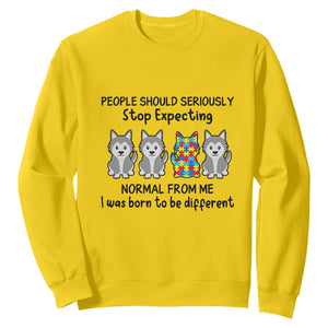 Cute Dog Autism Sweatshirt People Should Seriously Stop Expecting I Was Born To Be Different TS01 Daisy Printyourwear
