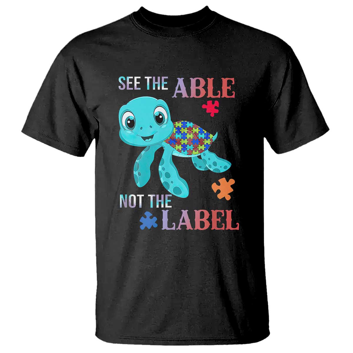 Turtle Autism T Shirt See The Able Not The Label Puzzle Pieces TS01 Black Printyourwear