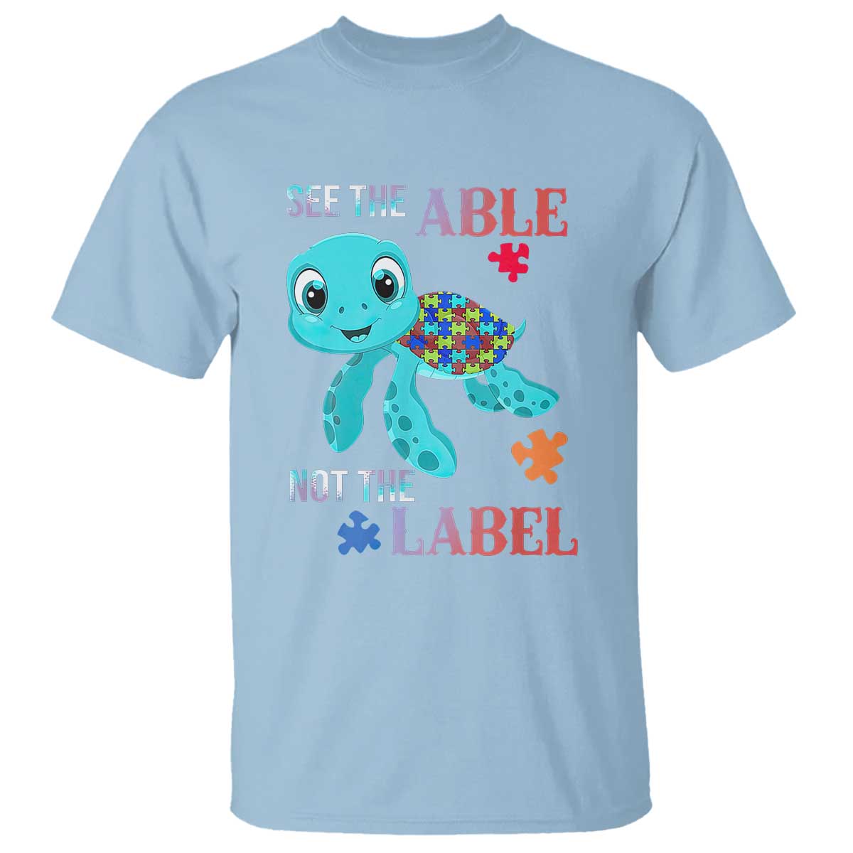 Turtle Autism T Shirt See The Able Not The Label Puzzle Pieces TS01 Light Blue Printyourwear