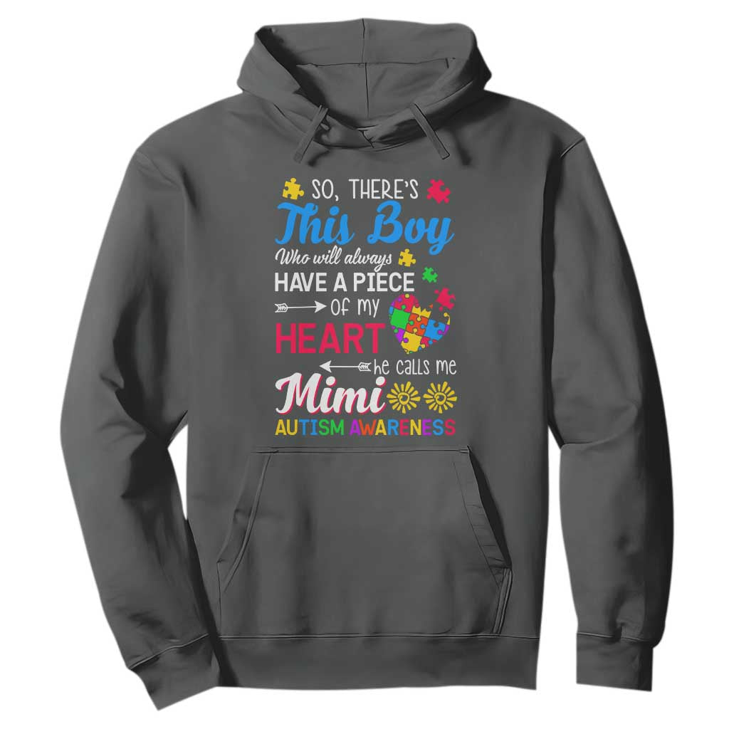 Autism Grandma Hoodie This Boy Will Always Have A Piece Of My Heart He Calls Me Mimi Autism Awareness TS01 Dark Heather Printyourwear