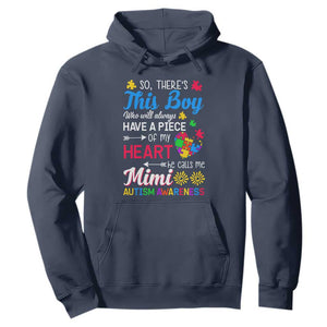 Autism Grandma Hoodie This Boy Will Always Have A Piece Of My Heart He Calls Me Mimi Autism Awareness TS01 Navy Printyourwear