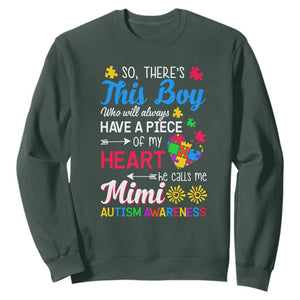 Autism Grandma Sweatshirt This Boy Will Always Have A Piece Of My Heart He Calls Me Mimi Autism Awareness TS01 Dark Forest Green Printyourwear