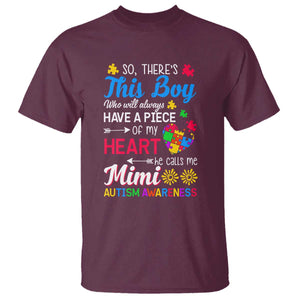Autism Grandma T Shirt This Boy Will Always Have A Piece Of My Heart He Calls Me Mimi Autism Awareness TS01 Maroon Printyourwear