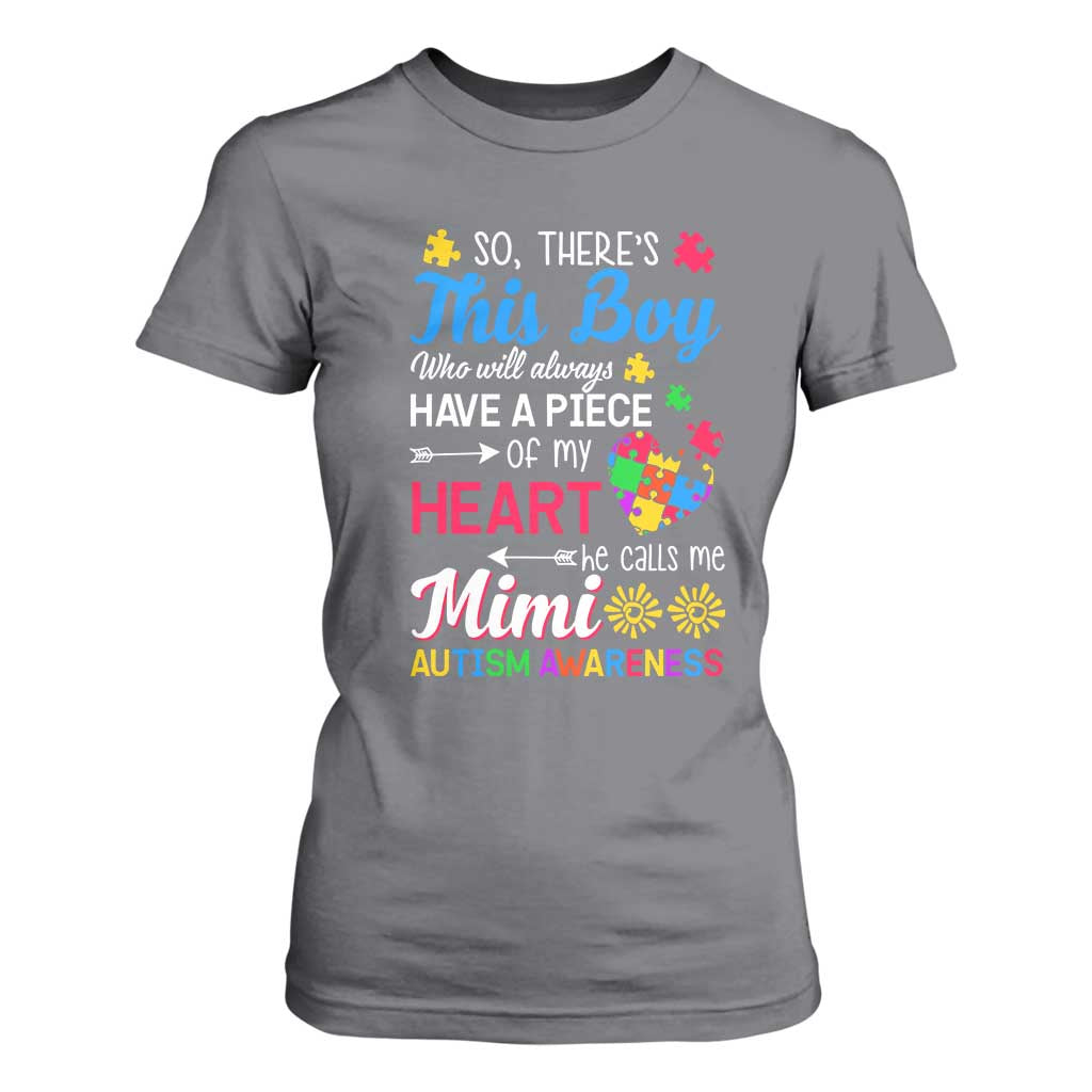 Autism Grandma T Shirt For Women This Boy Will Always Have A Piece Of My Heart He Calls Me Mimi Autism Awareness TS01 Charcoal Printyourwear