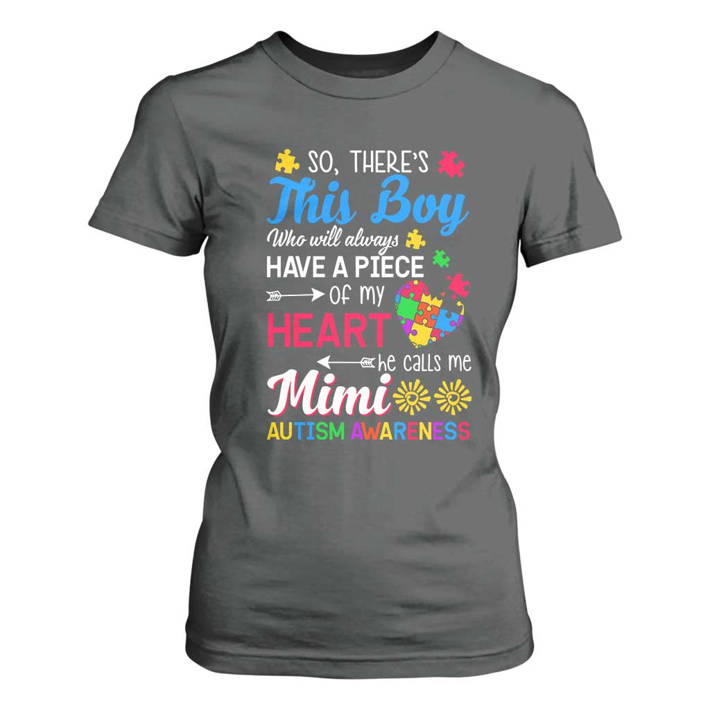 Autism Grandma T Shirt For Women This Boy Will Always Have A Piece Of My Heart He Calls Me Mimi Autism Awareness TS01 Dark Heather Printyourwear