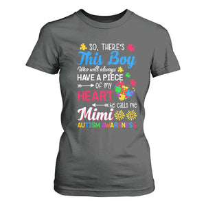 Autism Grandma T Shirt For Women This Boy Will Always Have A Piece Of My Heart He Calls Me Mimi Autism Awareness TS01 Dark Heather Printyourwear