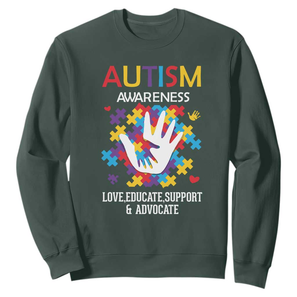 Autism Awareness Sweatshirt Love Educate Support Advocate TS01 Dark Forest Green Printyourwear