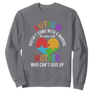 Autism Mom Sweatshirt It Comes With A Mother Who Can't Give Up TS01 Charcoal Printyourwear