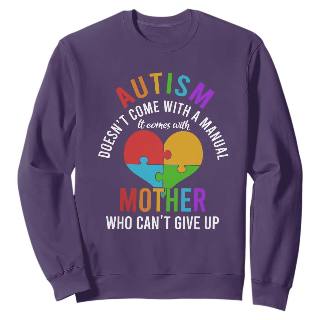 Autism Mom Sweatshirt It Comes With A Mother Who Can't Give Up TS01 Purple Printyourwear