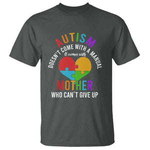 Autism Mom T Shirt It Comes With A Mother Who Can't Give Up TS01 Dark Heather Printyourwear