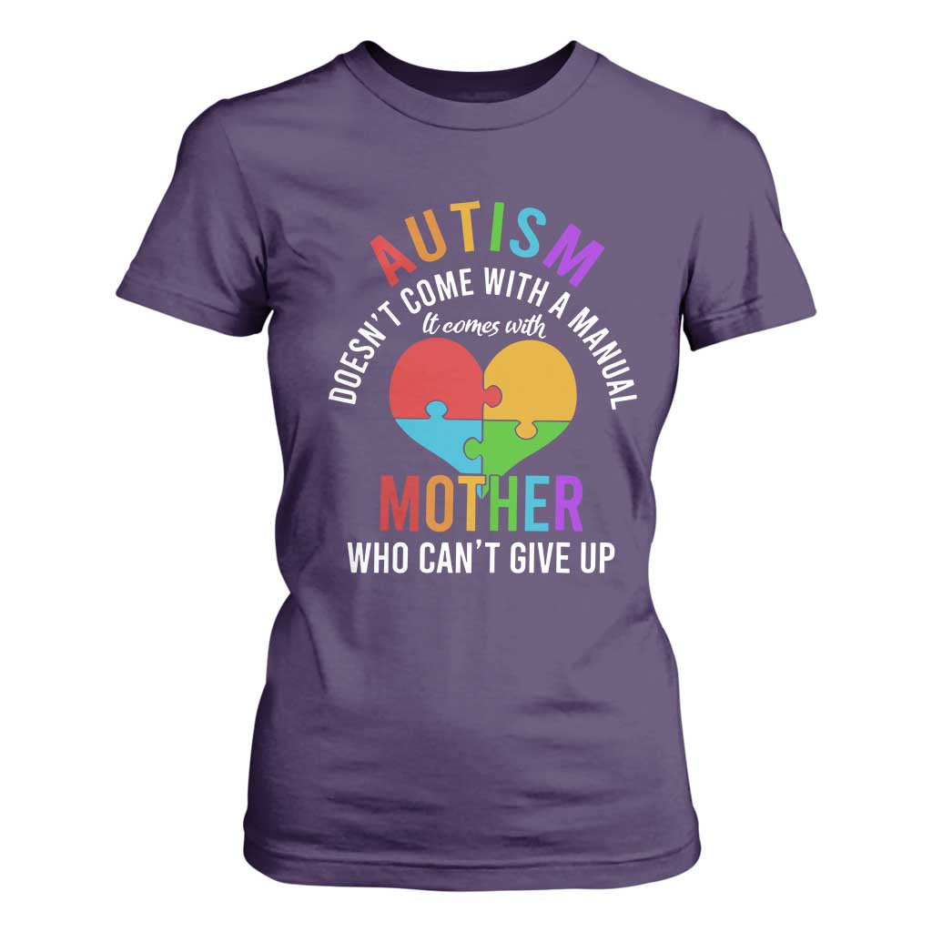 Autism Mom T Shirt For Women It Comes With A Mother Who Can't Give Up TS01 Purple Printyourwear