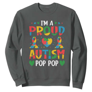Autism Grandpa Sweatshirt I'm A Proud Autism Pop Pop TS01 Dark Heather Printyourwear