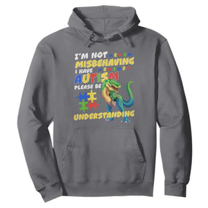 Dinosaur Autism Hoodie I'm Not Misbehaving I Have Autism Please Be Understanding TS01 Charcoal Printyourwear
