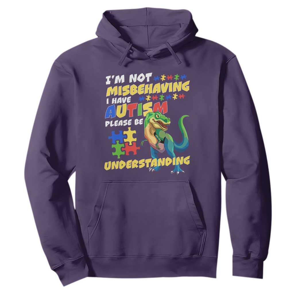 Dinosaur Autism Hoodie I'm Not Misbehaving I Have Autism Please Be Understanding TS01 Purple Printyourwear