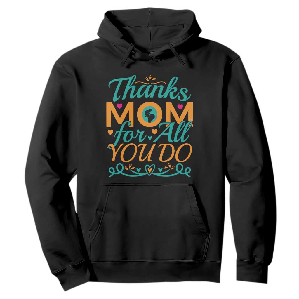 Autism Mom Hoodie Thanks Mom For All You Do TS01 Black Printyourwear
