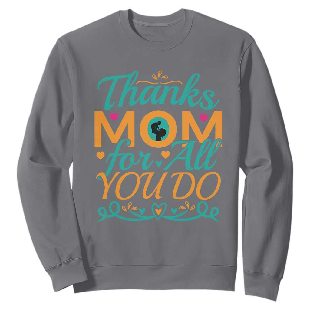 Autism Mom Sweatshirt Thanks Mom For All You Do TS01 Charcoal Printyourwear
